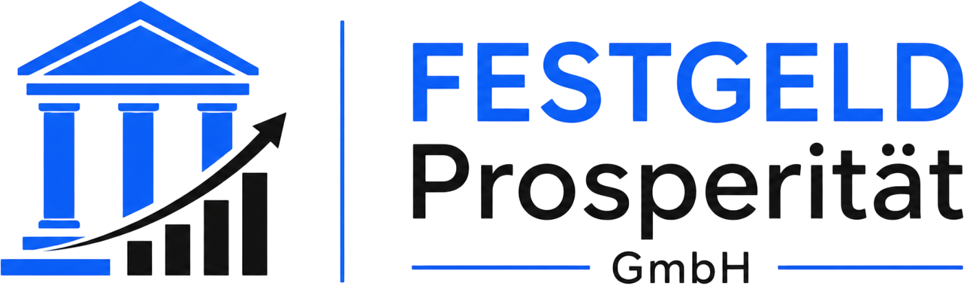 Festgeld Prosperität GmbH